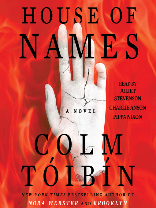 Title details for House of Names by Colm Toibin - Wait list